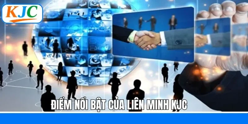 Ưu điểm khi người dùng trải nghiệm trên KJC
